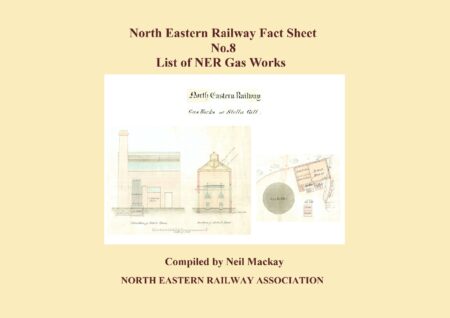 NER Fact Sheet No.8 - List of NER Gas Works